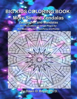 Dawn D Boyer, Dawn D. Boyer, Dawn D. Boyer Ph.D. - Big Kids Coloring Book, Häftad