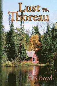 bokomslag Lust vs. Thoreau