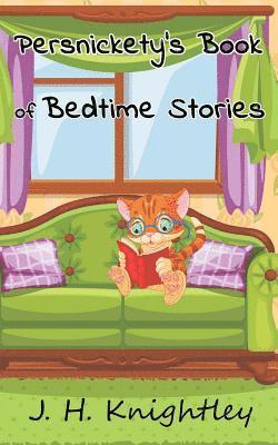 bokomslag Persnickety's Book of Bedtime Stories