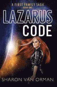 bokomslag Lazarus Code: A First Family Saga