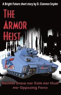 bokomslag The Armor Heist