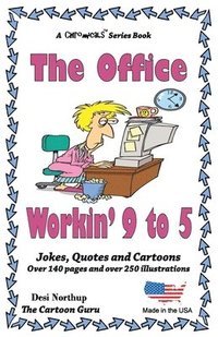 bokomslag The Office - Workin' 9 to 5: Jokes + Cartoons in Black + White