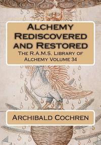 bokomslag Alchemy Rediscovered and Restored