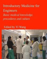 Yi Wang - Introductory Medicine for Engineers, Häftad