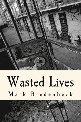 bokomslag Wasted Lives: A Detective Mike Bridger novel