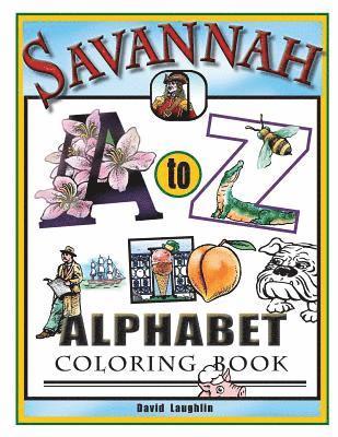 bokomslag Savannah Alphabet Coloring Book: Savannah A to Z