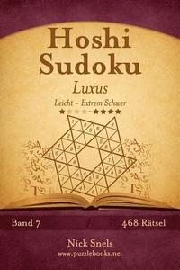 bokomslag Hoshi Sudoku Luxus - Leicht bis Extrem Schwer - Band 7 - 468 Rätsel