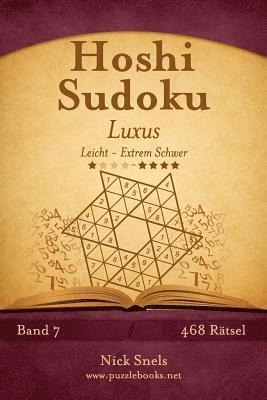 bokomslag Hoshi Sudoku Luxus - Leicht bis Extrem Schwer - Band 7 - 468 Rätsel