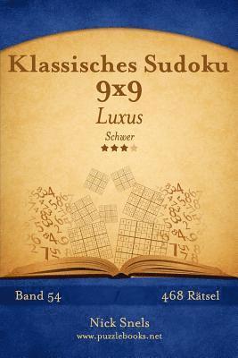 bokomslag Klassisches Sudoku 9x9 Luxus - Schwer - Band 54 - 468 Rätsel