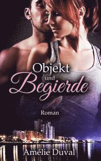 Objekt und Begierde 1