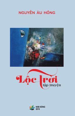 Loc Troi (Tap Truyen) 1