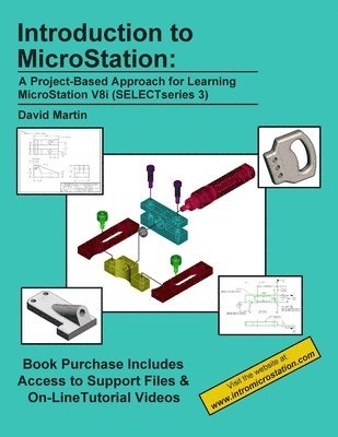 David Martin - Introduction to MicroStation: A Project-Based Approach for Learning MicroStation V8i (SELECTseries 3), Häftad