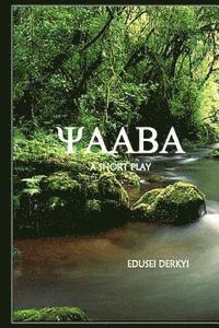 bokomslag Yaaba: A Short Play