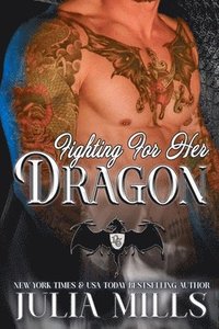 bokomslag Fighting For Her Dragon