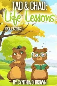 bokomslag Tad & Chad: Life Lessons. Vol. 1/Series 1