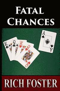 Fatal Chances: A Harry Grim Story 1