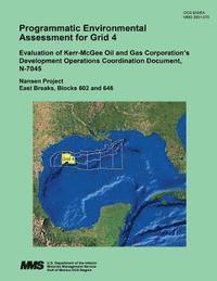 Programmatic Environmental Assessment for Grid 4 Evaluation of Kerr-McGee Oil and Gas Corporation's Development Operations Coordination Document, N-70 1