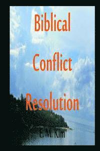 bokomslag Biblical Conflict Resolution