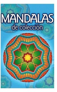 bokomslag Mandalas de Coleccion: Mandalas para colorear, pintar y jugar