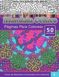bokomslag Libros Para Colorear Para Adultos: Mandala Céltico (Páginas Para Colorear-Libros De Mandalas Intrincados Para Adultos)