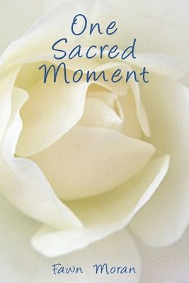 bokomslag One Sacred Moment