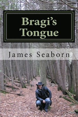 Bragi's Tongue: Poetry of life and living. 1