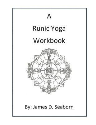 A Runic Yoga Workbook 1