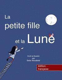 bokomslag La petite fille et la Lune