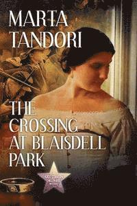 bokomslag The Crossing at Blaisdell Park