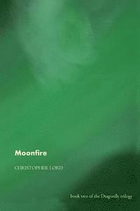 Christopher Lord - Moonfire, Häftad