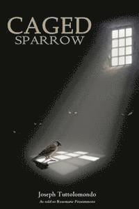 Caged Sparrow 1