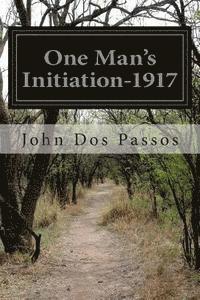 bokomslag One Man's Initiation-1917