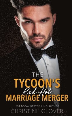 Christine Glover - The Tycoon's Red Hot Marriage Merger, Häftad. Tillgänglighet: Lägg i varukorg