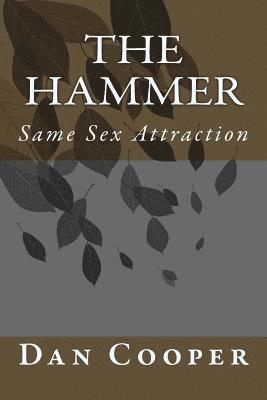 bokomslag The Hammer: Same Sex Attraction (Second Edition)