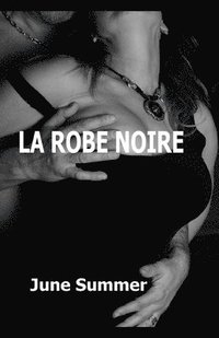 bokomslag La Robe Noire