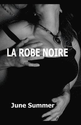 La Robe Noire 1