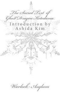 bokomslag The Sacred Text of Ghost Dragon Kotodama