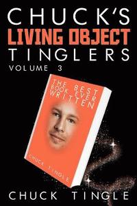 bokomslag Chuck's Living Object Tinglers: Volume 3