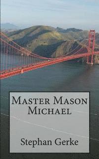 Master Mason Michael 1