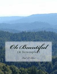 bokomslag Oh Beautiful: A Screenplay