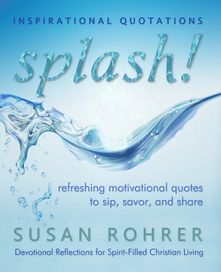 Splash! - Inspirational Quotations 1