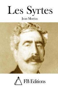 Jean Moreas, Fb Editions - Les Syrtes, Häftad