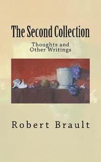 bokomslag The Second Collection: Thoughts and Other Writings
