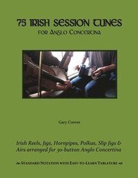 bokomslag 75 Irish Session Tunes for Anglo Concertina