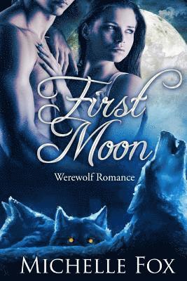 bokomslag First Moon (BBW Werewolf Romance)