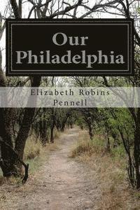 bokomslag Our Philadelphia