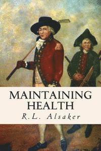 Maintaining Health 1