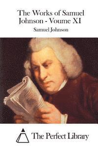 bokomslag The Works of Samuel Johnson - Voume XI