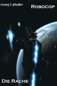 Georg Erwin Thaller - Die Rache, Häftad