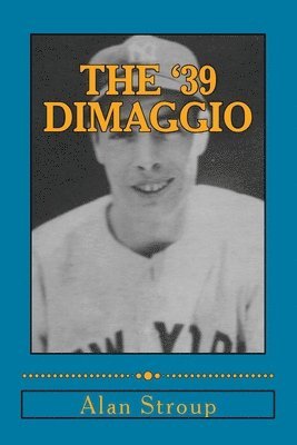 The '39 DiMaggio 1